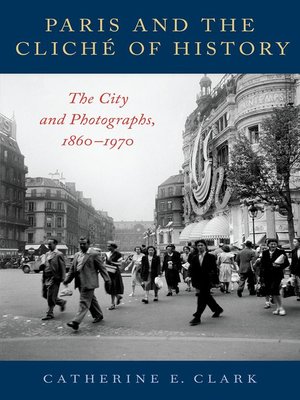 cover image of Paris and the Clich? of History